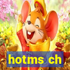 hotms ch